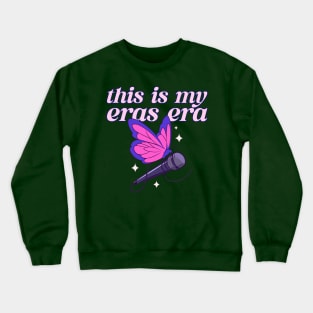 This is my eras era Crewneck Sweatshirt